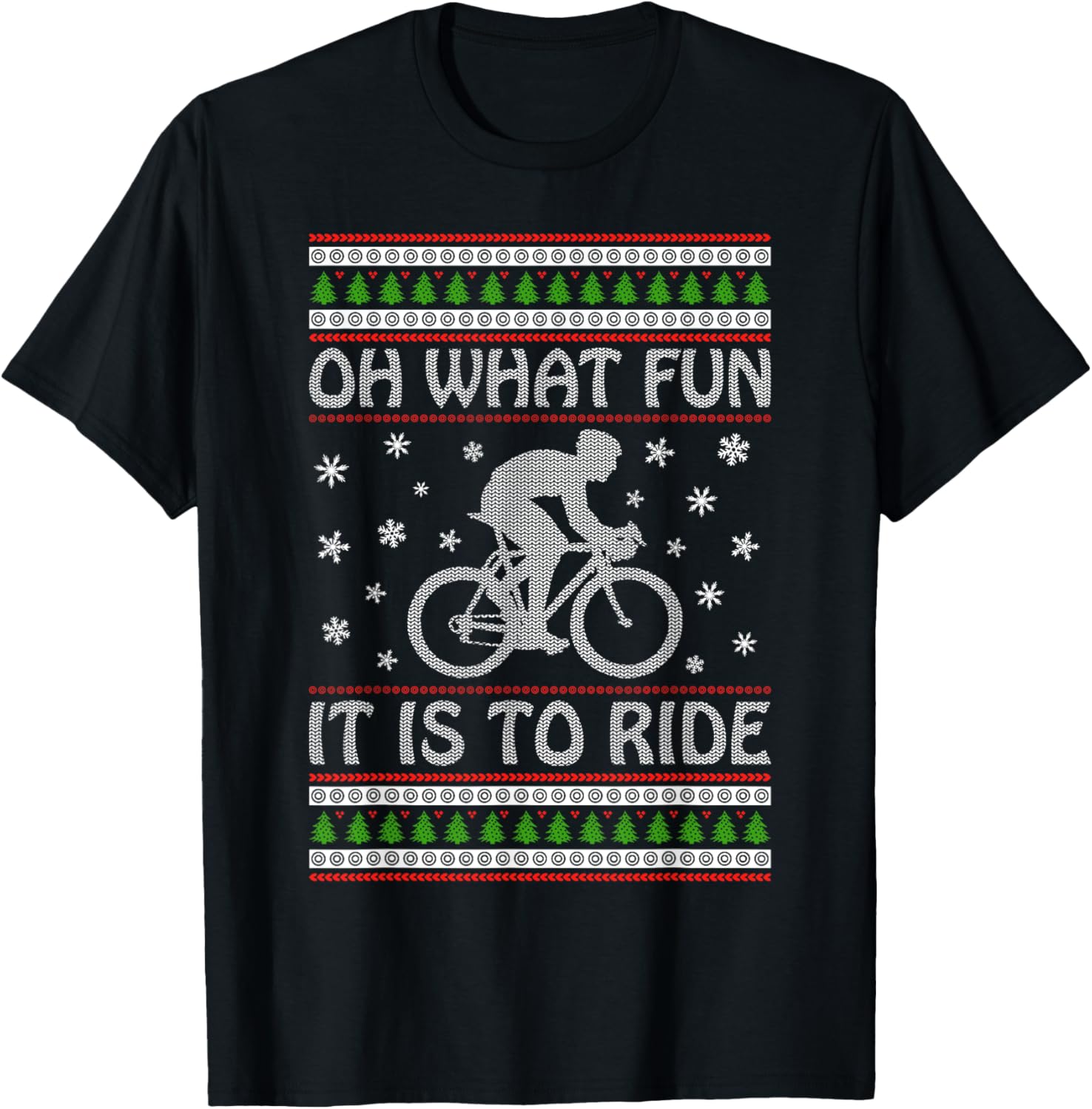 Oh What Fun It Is To Ride a Bicycle Ugly Christmas Sweater T-Shirt - T-Shirt | Black