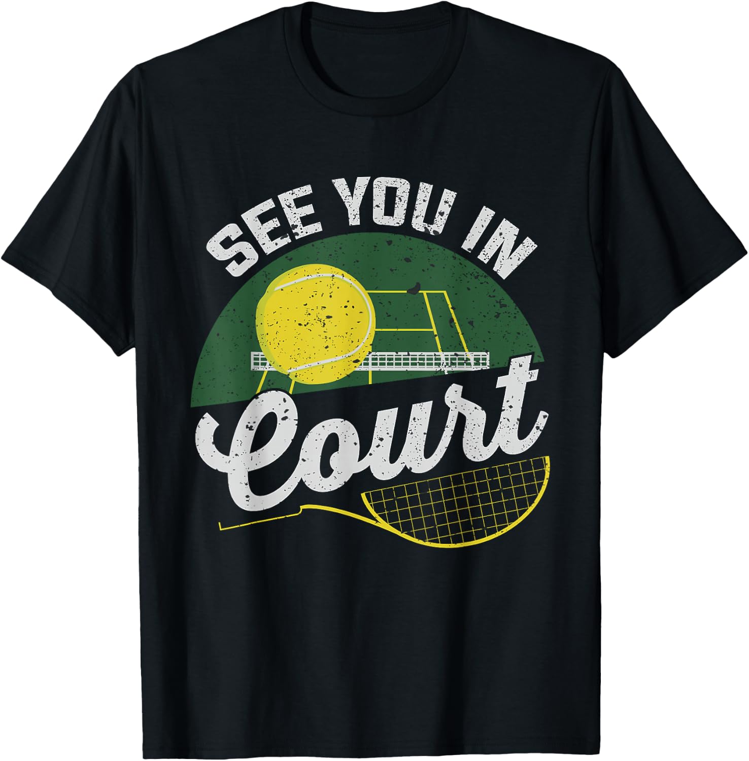 See you in court for a Tennis Player | Tennis T-Shirt - T-Shirt | Black