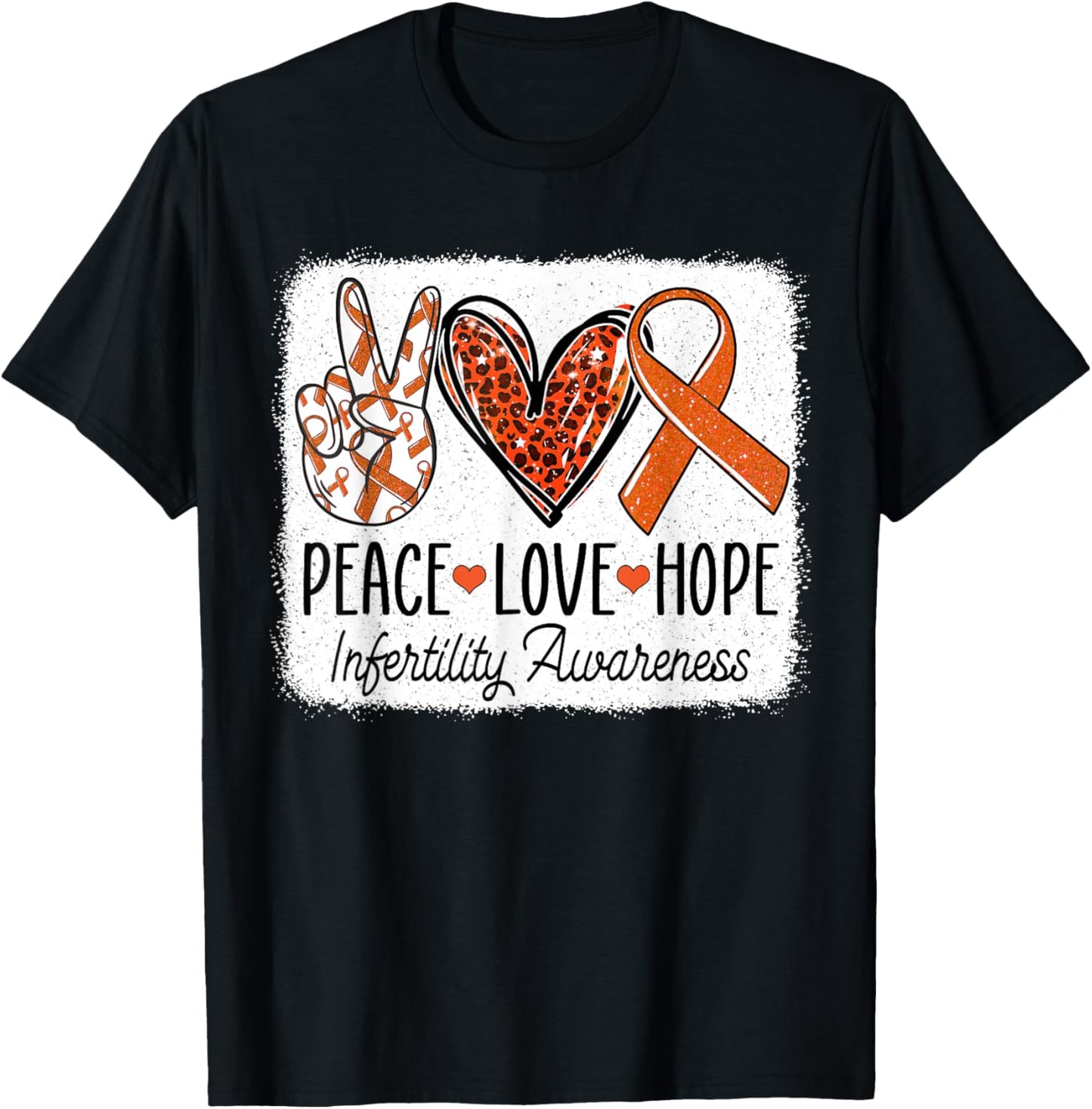 Peace Love Hope Infertility Awareness Orange Ribbon T-Shirt - T-Shirt | Black