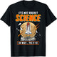 It's Not Rocket Science Oh Wait Yes It Is! Funny Engineers T-Shirt - T-Shirt | Black