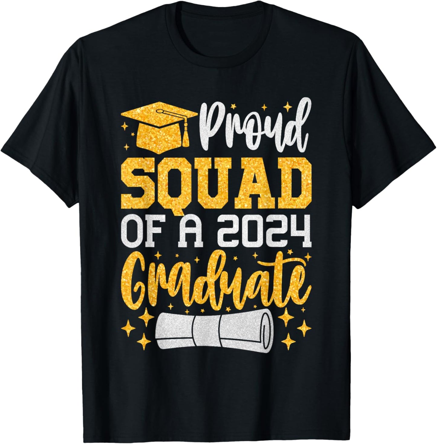 Proud Squad Of A 2024 Graduate, Class of 2024 Graduation T-Shirt - T-Shirt | Black