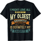 My Oldest Daughter Is My Favorite Child Funny Fathers Day T-Shirt - T-Shirt | Black