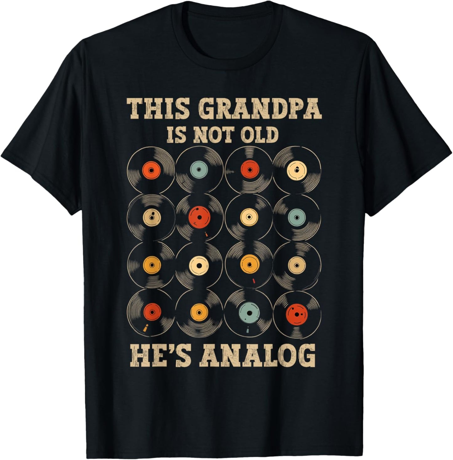 This Grandpa Is Not Old Hes Analog Retro Music Funny Vinyl T-Shirt - T-Shirt | Black