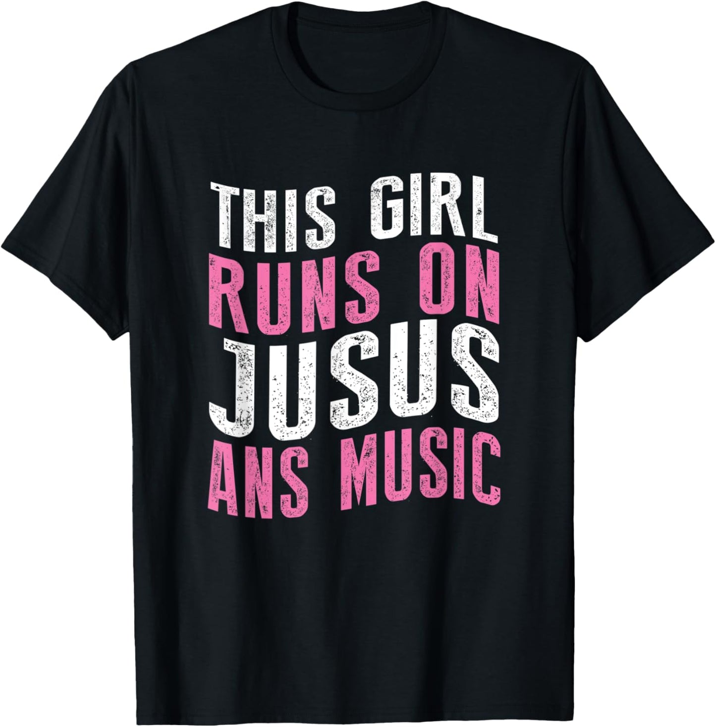 This Girl Runs On Jesus And Music Musician Funny T-Shirt - T-Shirt | Black