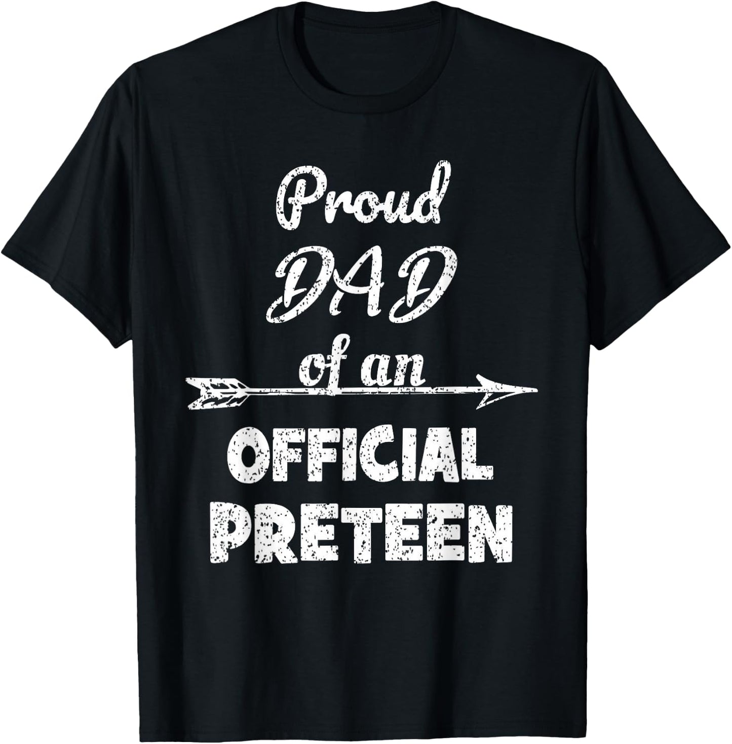 Proud Dad Of An Official Preteen 12th Birthday 12 Years Old T-Shirt - T-Shirt | Black