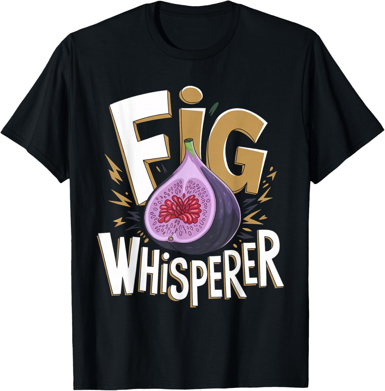 Funny Fig Whisperer Design Vegetarian Figs Plant Lover Men T-Shirt - T-Shirt | Black