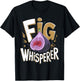 Funny Fig Whisperer Design Vegetarian Figs Plant Lover Men T-Shirt - T-Shirt | Black