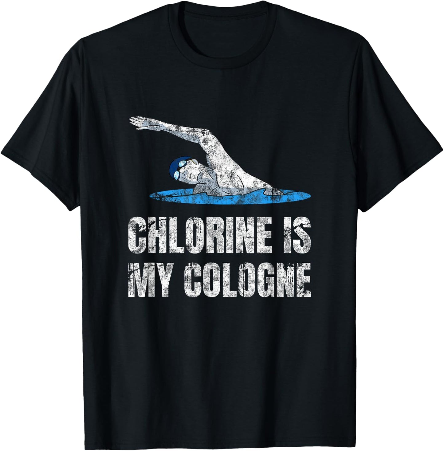 Chlorine Is My Cologne Swimming Swim Swimmer T-Shirt - T-Shirt | Black