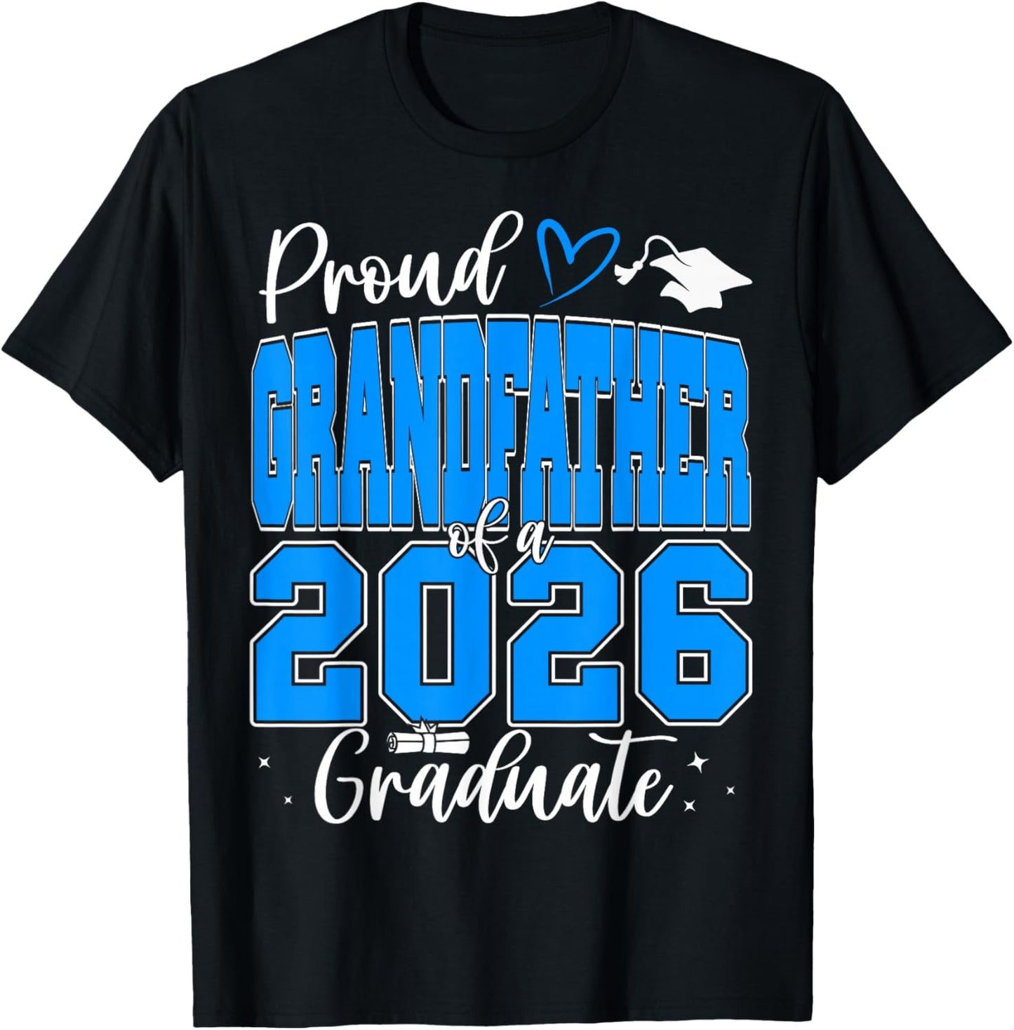 Proud Grandfather of a Class of 2026 Graduate Graduation T-Shirt - T-Shirt | Black