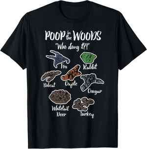 Poop in the Woods Who Dung It Funny Hunting T-Shirt - T-Shirt | Black