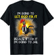 Chicken - I'm Going To Let God Fix It Because If I Fix It T-Shirt - T-Shirt | Black