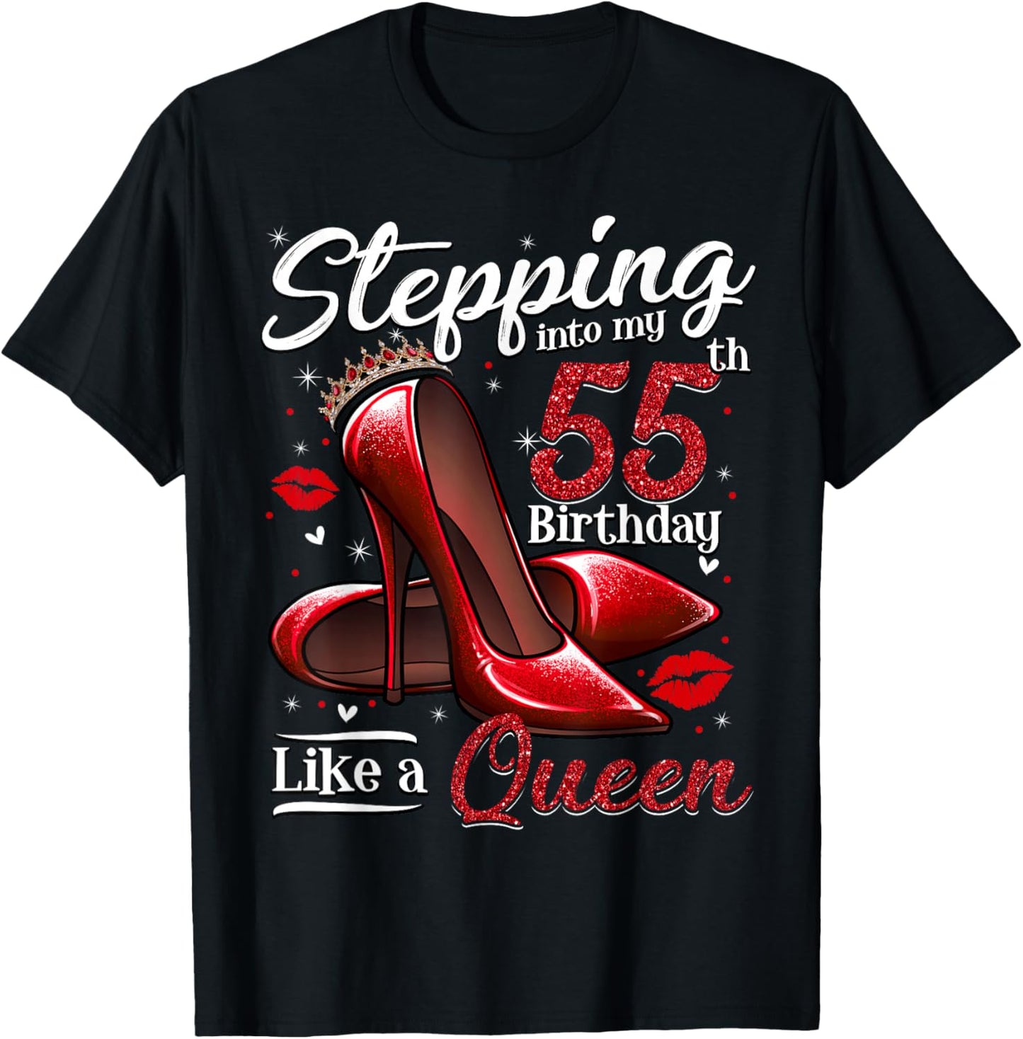 High Heels Stepping Into My 55th Birthday 55 and Fabulous T-Shirt - T-Shirt | Black