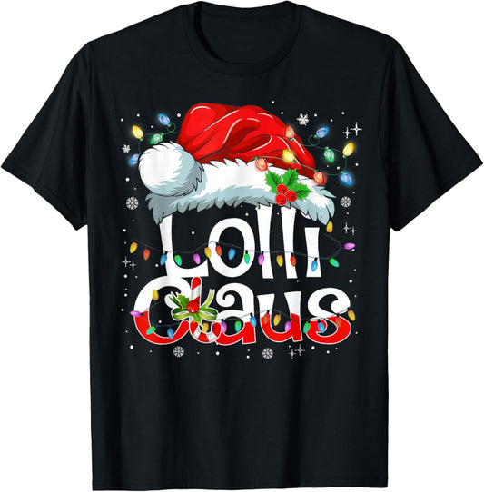 Lolli Claus Christmas Pajama Family Matching Xmas Light T-Shirt - T-Shirt | Black