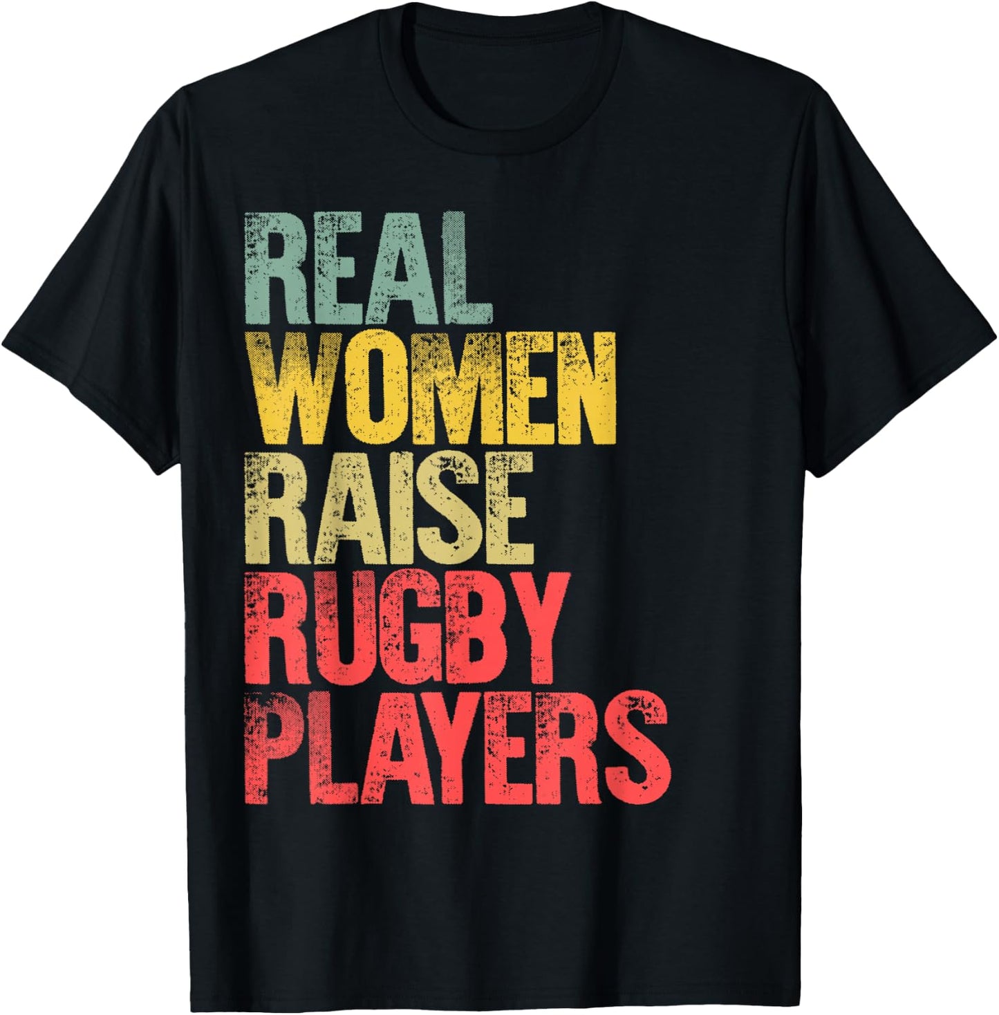 Proud Mom Shirt Real Women Raise Rugby Players Gift T-Shirt - T-Shirt | Black