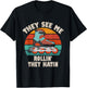 Roller Skating They See Me Rollin They Hatin Skater Skate T-Shirt - T-Shirt | Black