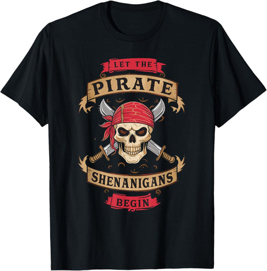 Let The Pirate Shenanigans Begin - Crossbones Freebooter T-Shirt - T-Shirt | Black