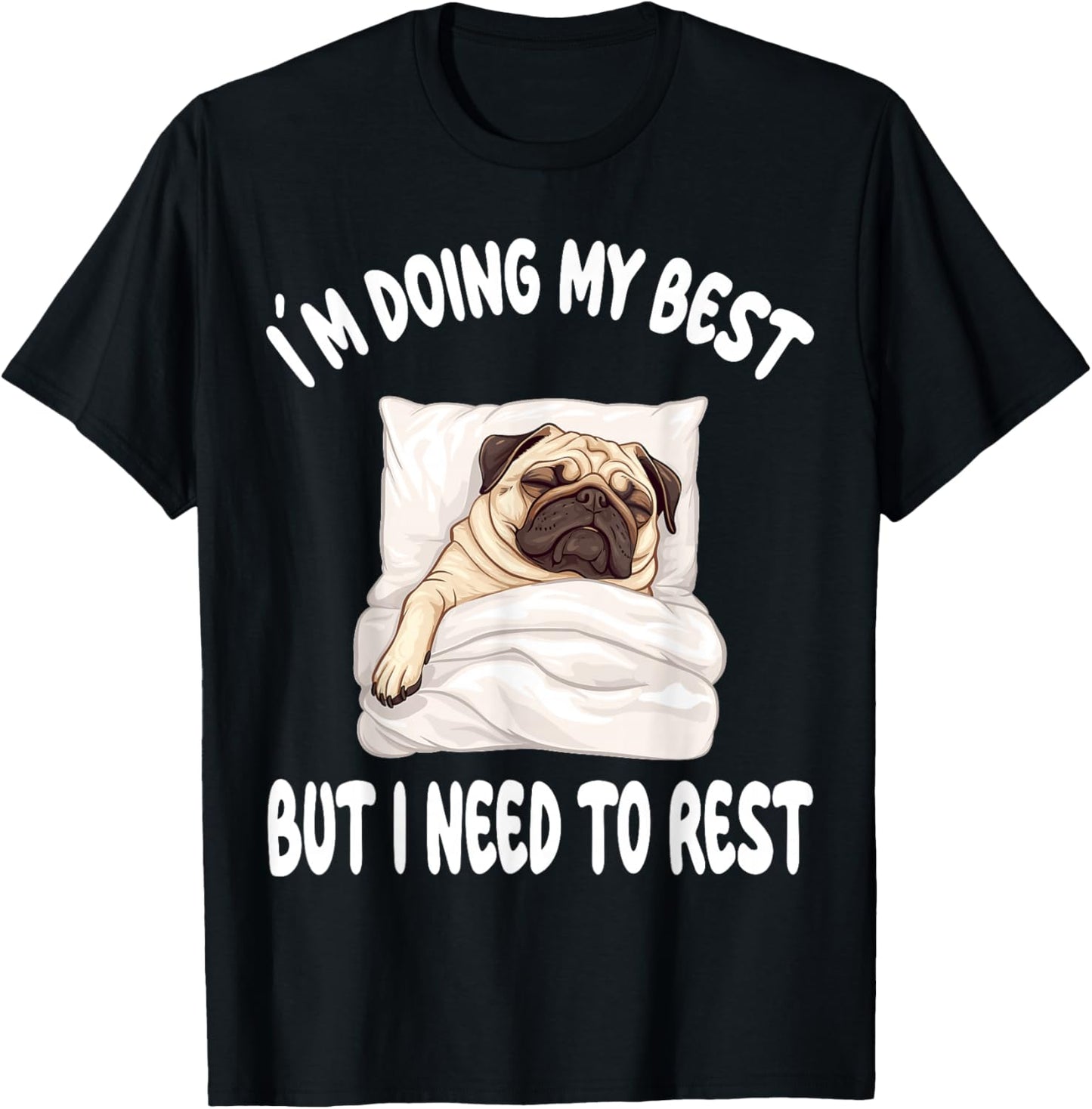 Pug Puggy Dog Pajamas Nightgown Sleeping Napping T-Shirt - T-Shirt | Black