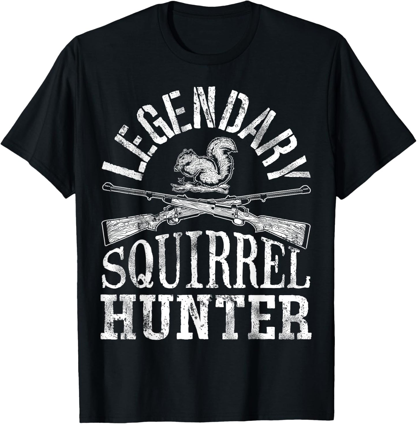 Legendary Squirrel Hunter T shirt Hunting Funny Vintage Gift T-Shirt - T-Shirt | Black