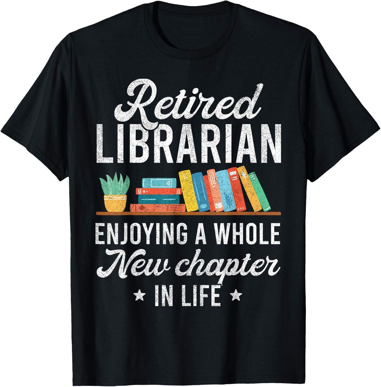 Retired Librarian Shirts , Library Worker Retirement T-Shirt - T-Shirt | Black