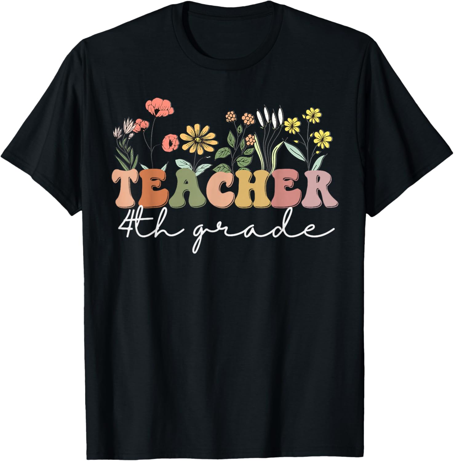 Fourth Grade Teacher Retro Boho Wildflower Teacher's Day T-Shirt - T-Shirt | Black