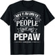 My Favorite People Call Me Pepaw Funny Fathers Day For Pepaw T-Shirt - T-Shirt | Black