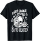 Even Savage Bitches Go To Heaven T-Shirt - T-Shirt | Black