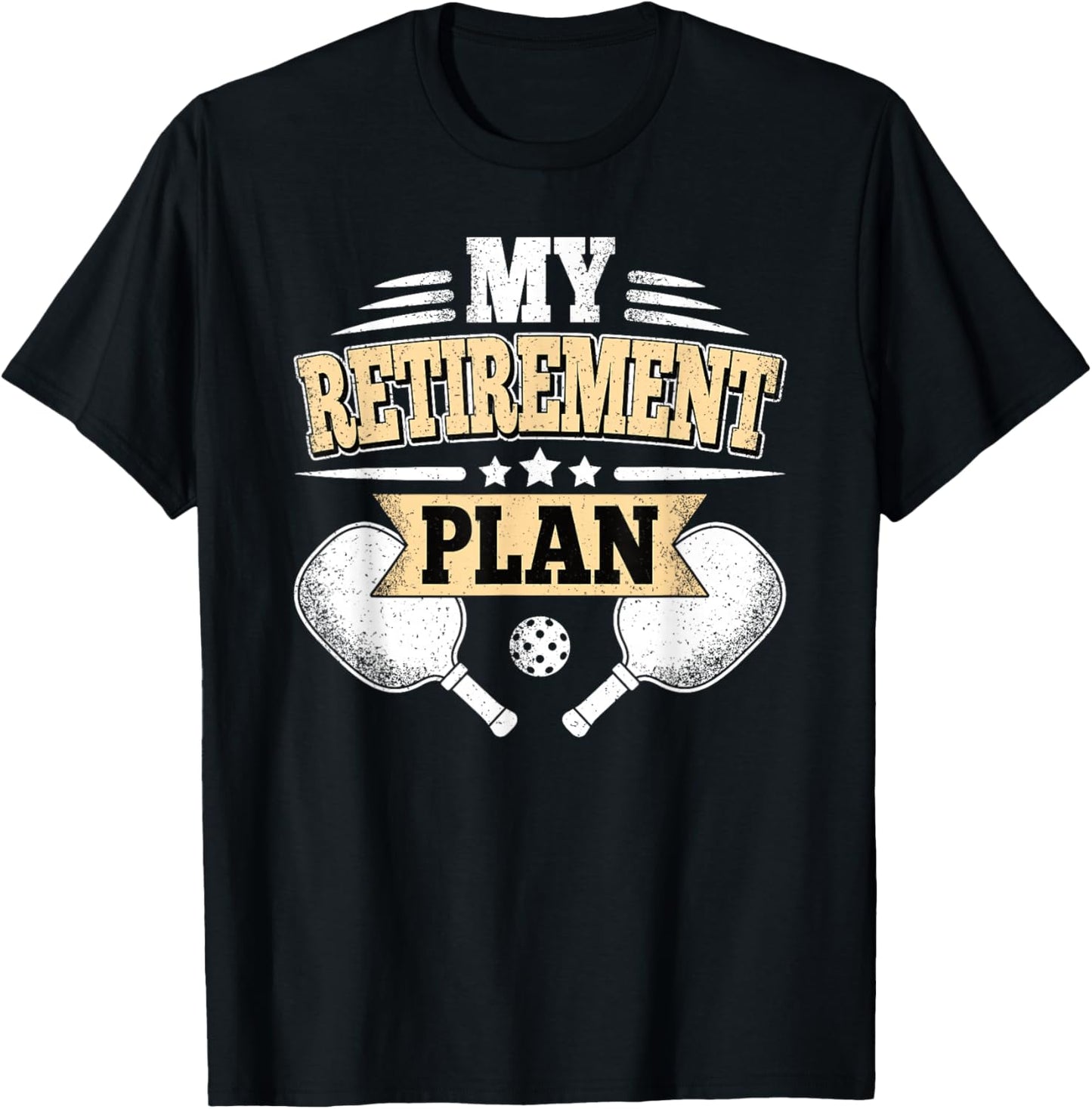My Retirement Plan Funny Pickleball Retired Men Women T-Shirt - T-Shirt | Black