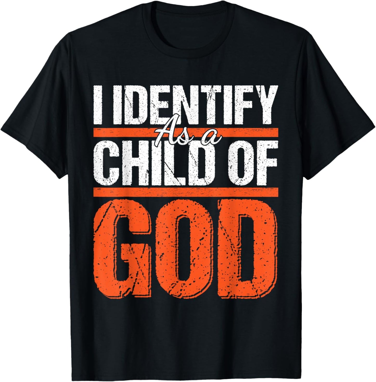 Christian motivational graphic I identify as a child of God T-Shirt - T-Shirt | Black