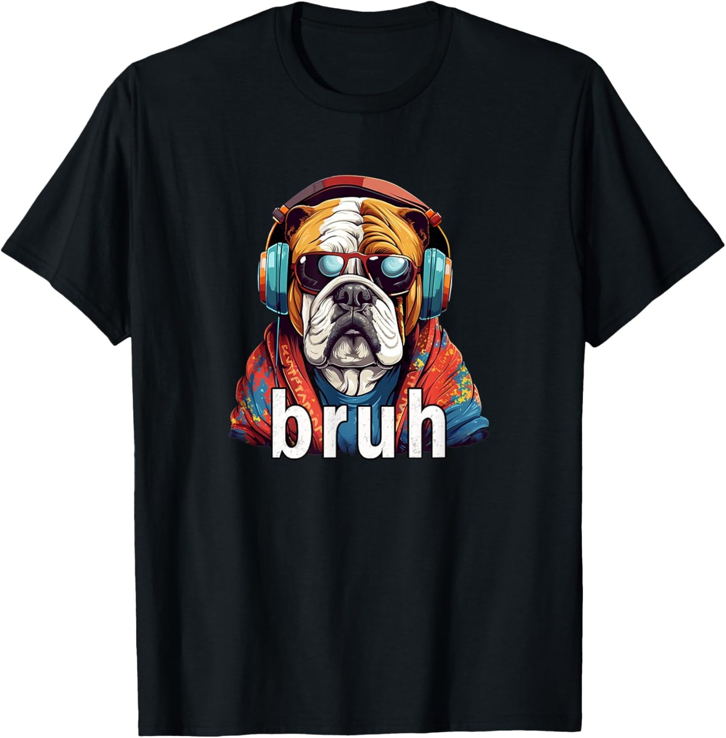 Funny Meme Saying Bruh Bulldog Greetings Girls Teen Boys Men T-Shirt - T-Shirt | Black