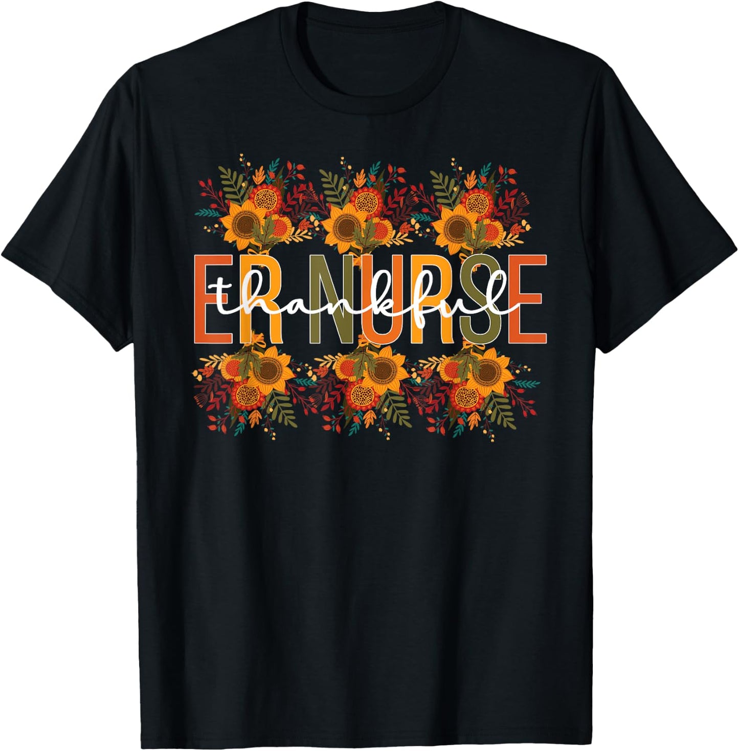 Thankful Emergency Nurse Thanksgiving ER Nurse T-Shirt - T-Shirt | Black