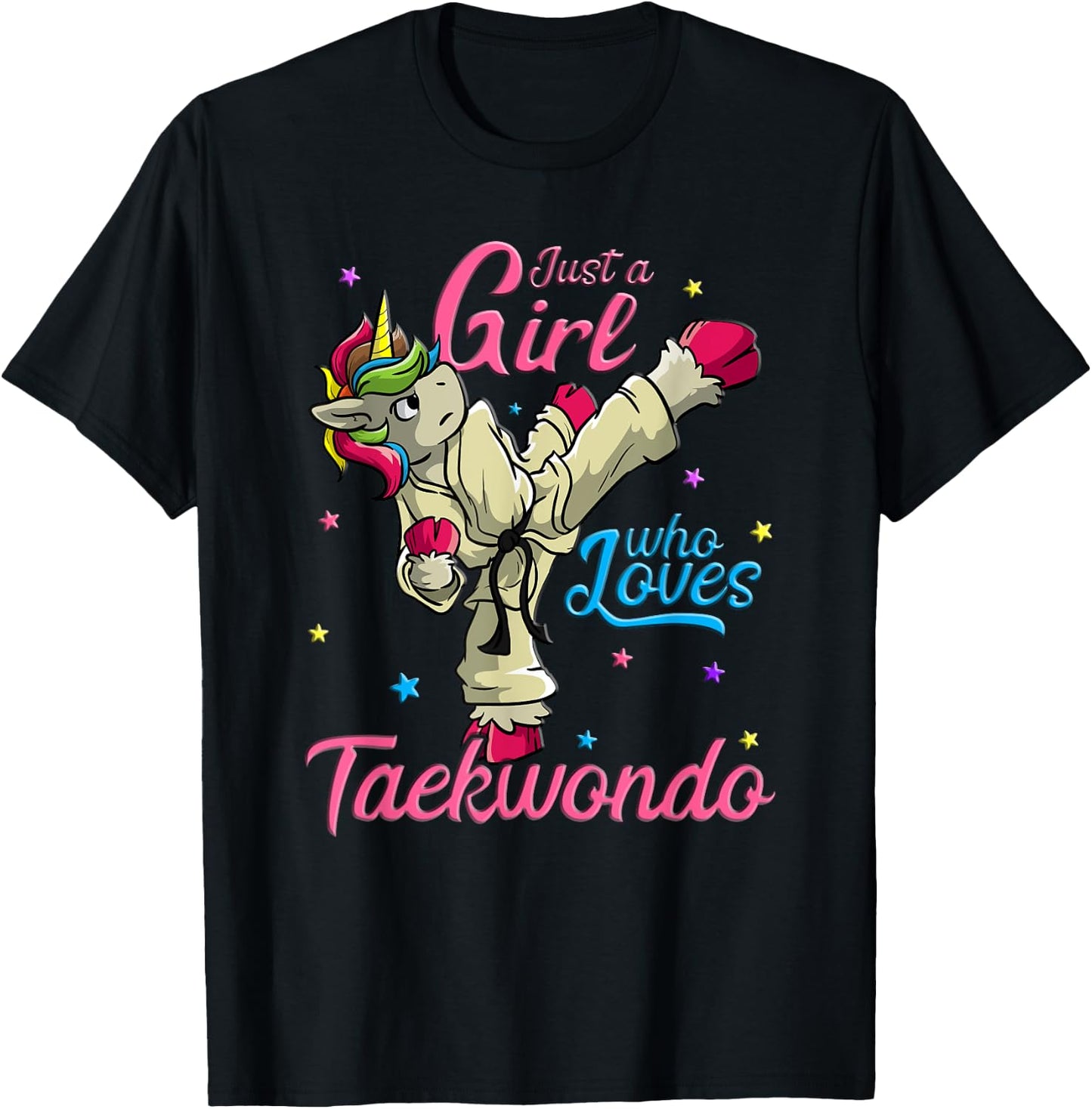 Just a Girl Who Loves Taekwondo Unicorn Tae Kwon Do Gift T-Shirt - T-Shirt | Black