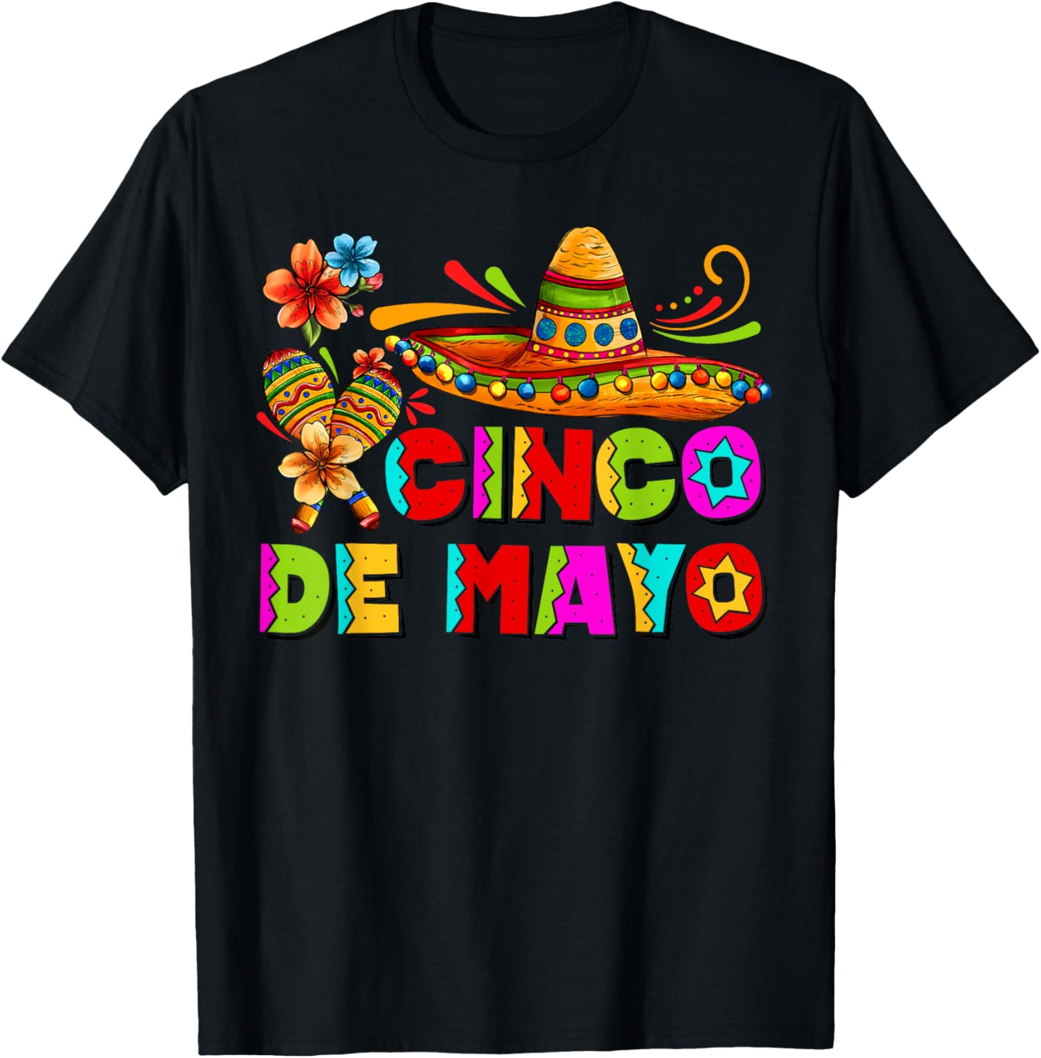 Cinco De Mayo Funny Men Women Kids Mexican Fiesta 5 De Mayo T-Shirt - T-Shirt | Black