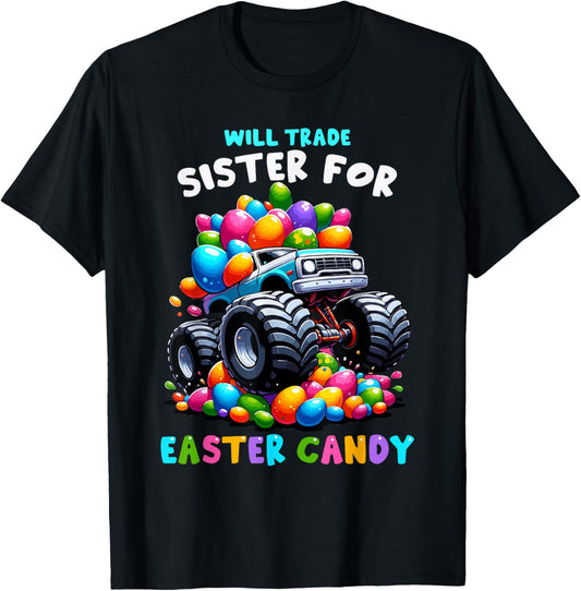 Will Trade Sister For Easter Candy I Funny Egg Hunting T-Shirt - T-Shirt | Black