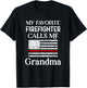 My Favorite Firefighter Calls Me Grandma Thin Red Line T-Shirt - T-Shirt | Black