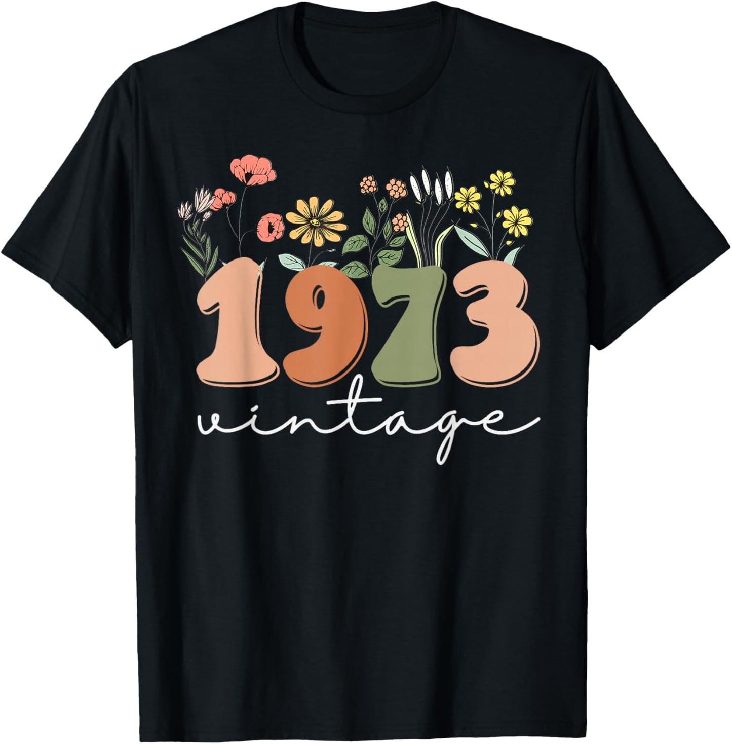 50 Years Old Vintage 1973 50th Birthday Wildflower Women T-Shirt - T-Shirt | Black