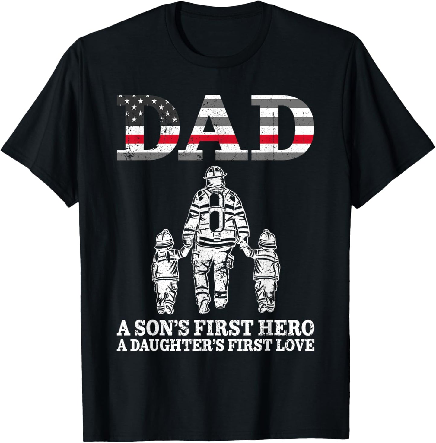 Retro Firefighter Dad Son's First Hero Daughter's First Love T-Shirt - T-Shirt | Black