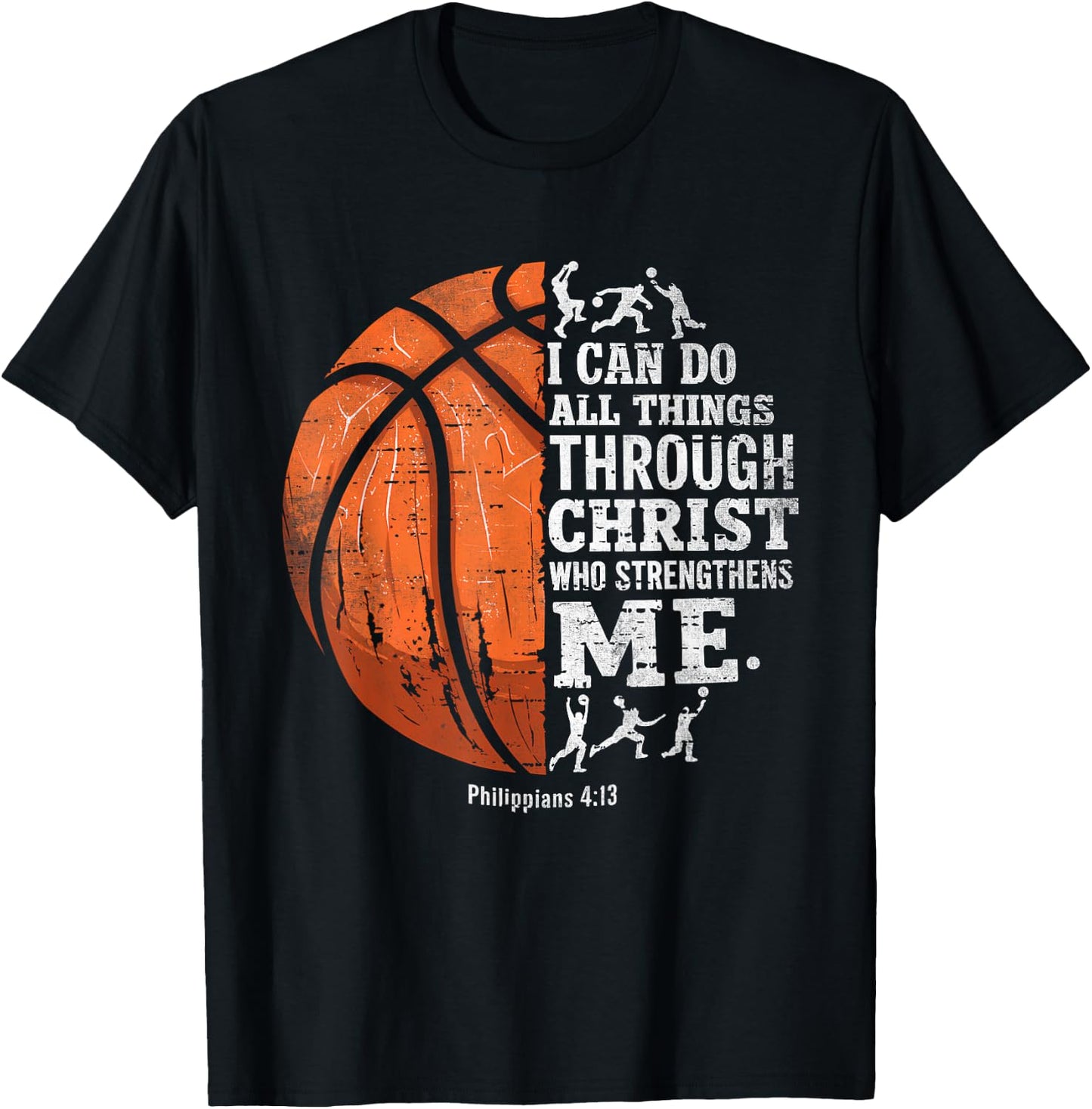 Christian Basketball I Can Do All Things Religious Faith T-Shirt - T-Shirt | Black