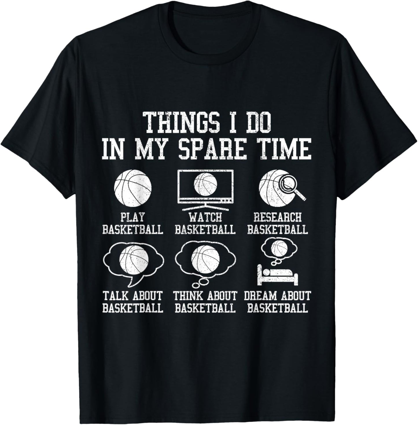 Basketball Things I Do In My Spare Time Bball Player Sports T-Shirt - T-Shirt | Black