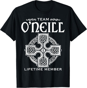 Team O'Neill Lifetime Member Gift Shirt Proud Irish Surname T-Shirt - T-Shirt | Black