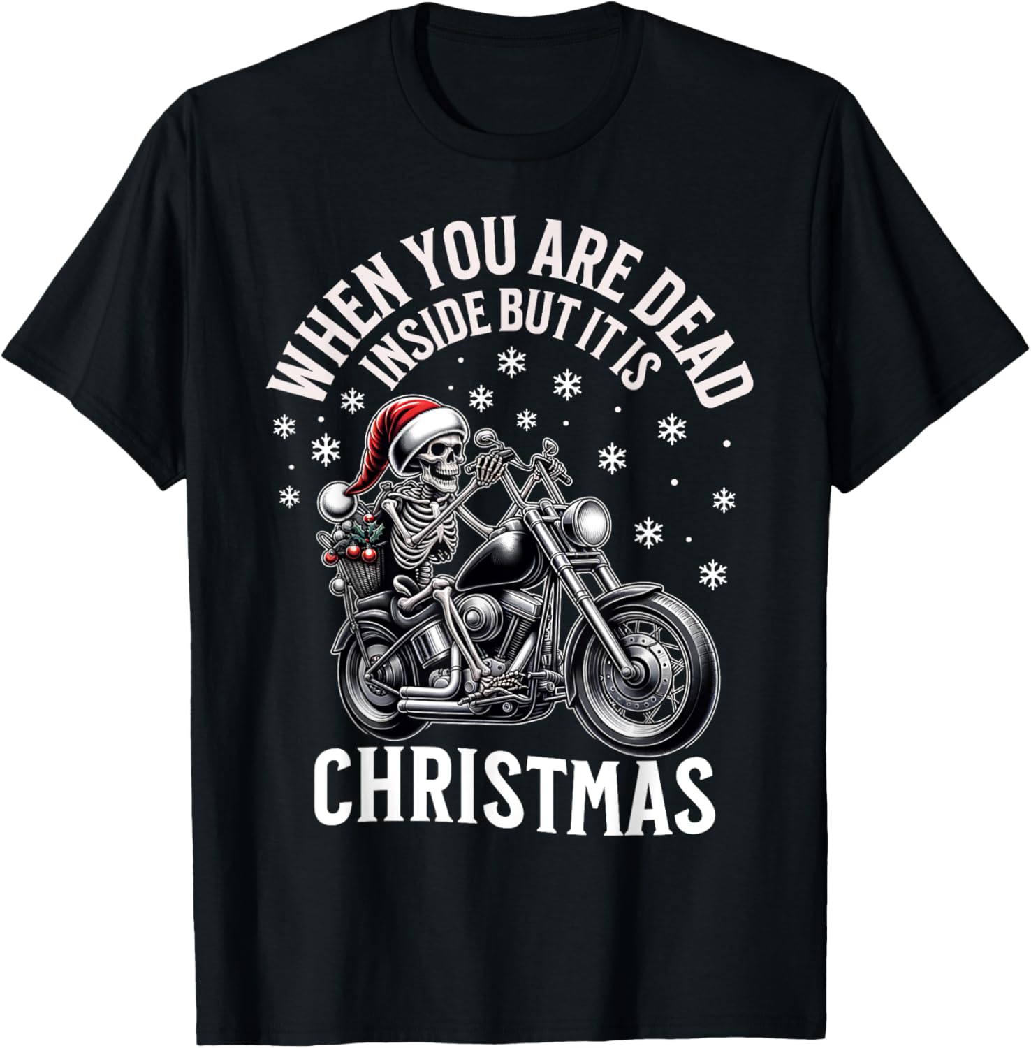 When You're Dead Inside But It's Christmas Skeleton T-Shirt - T-Shirt | Black
