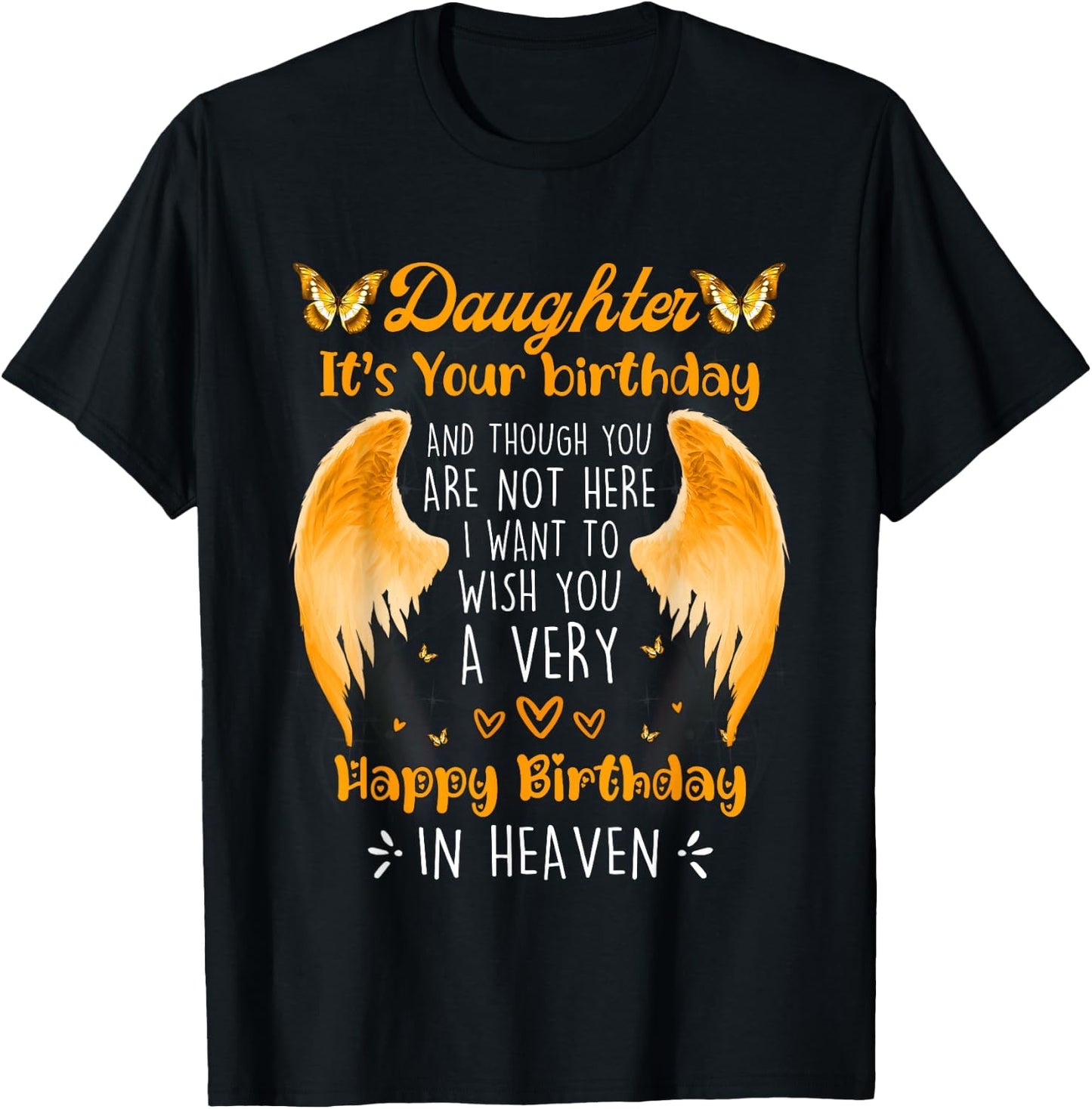 A Heavenly Birthday for My Angel Daughter, Always Remember T-Shirt - T-Shirt | Black