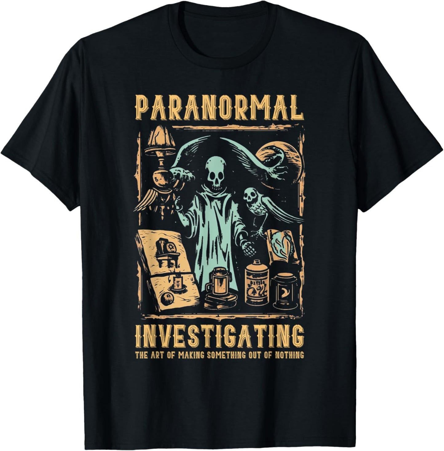 Ghost Hunting Investigator Design Paranormal Investigator T-Shirt - T-Shirt | Black