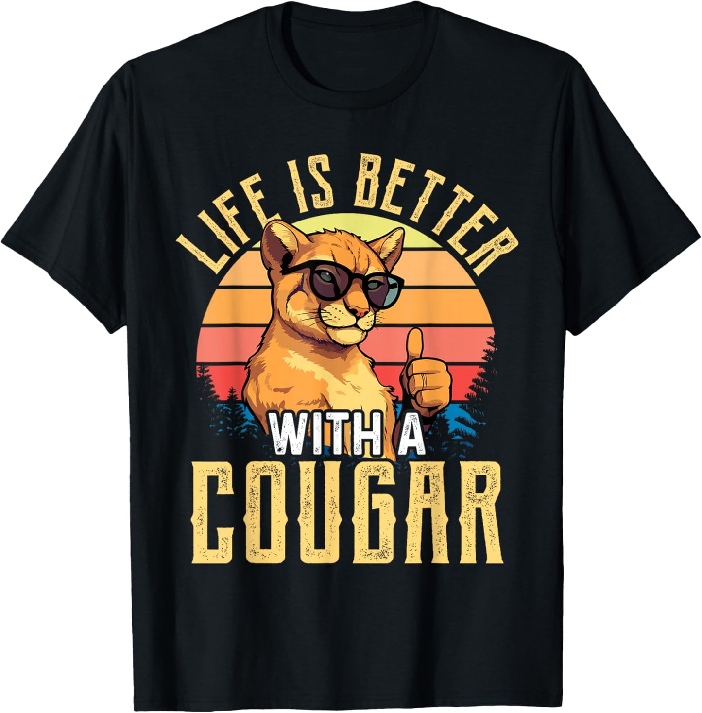 Life is Better with A Cougar Shirt Funny Cougars T-Shirt - T-Shirt | Black