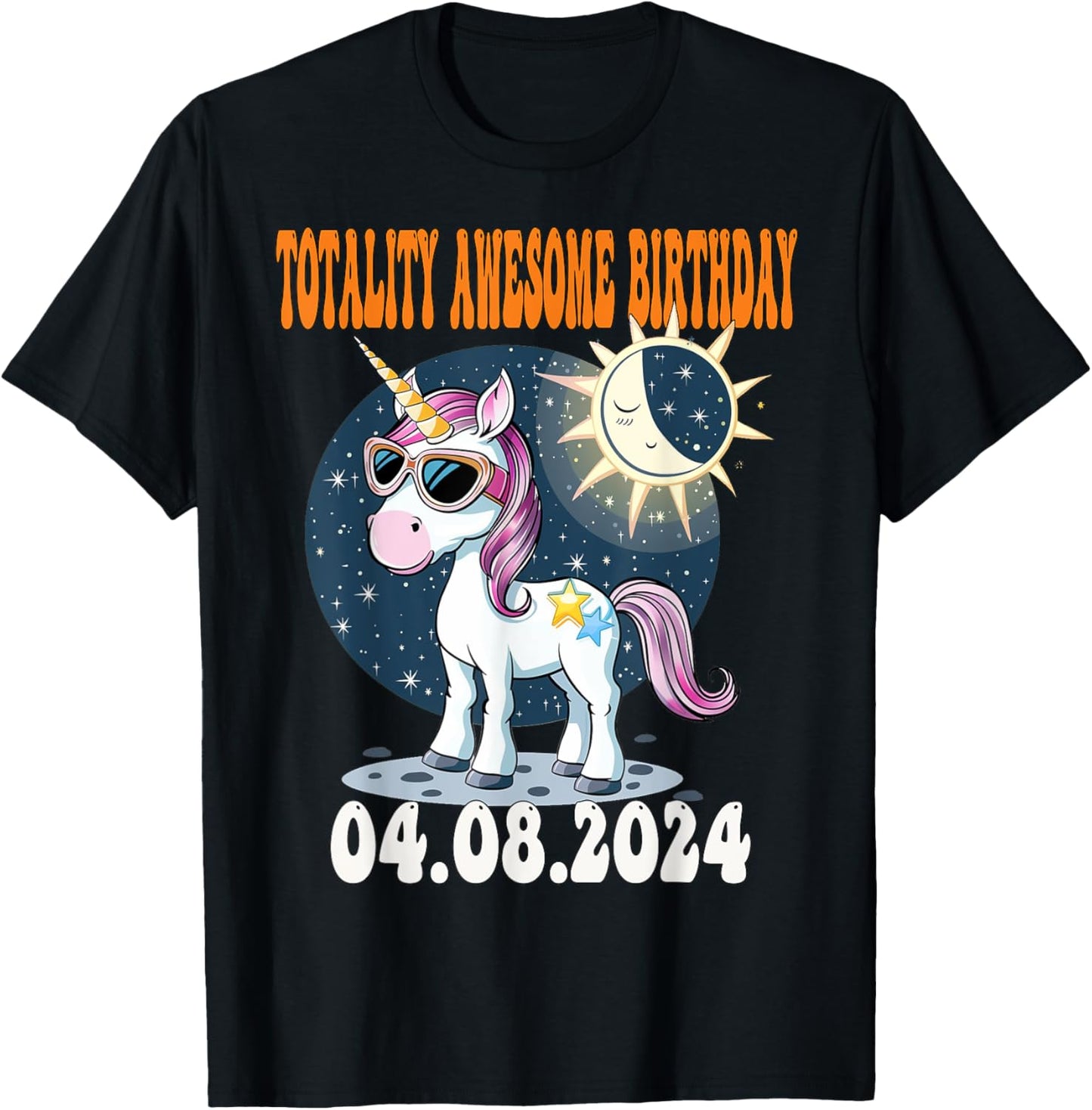 Totality Solar Eclipse Awesome Birthday UNICORN April 8 2024 T-Shirt - T-Shirt | Black