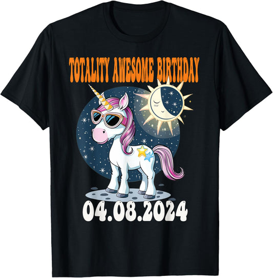 Totality Solar Eclipse Awesome Birthday UNICORN April 8 2024 T-Shirt - T-Shirt | Black