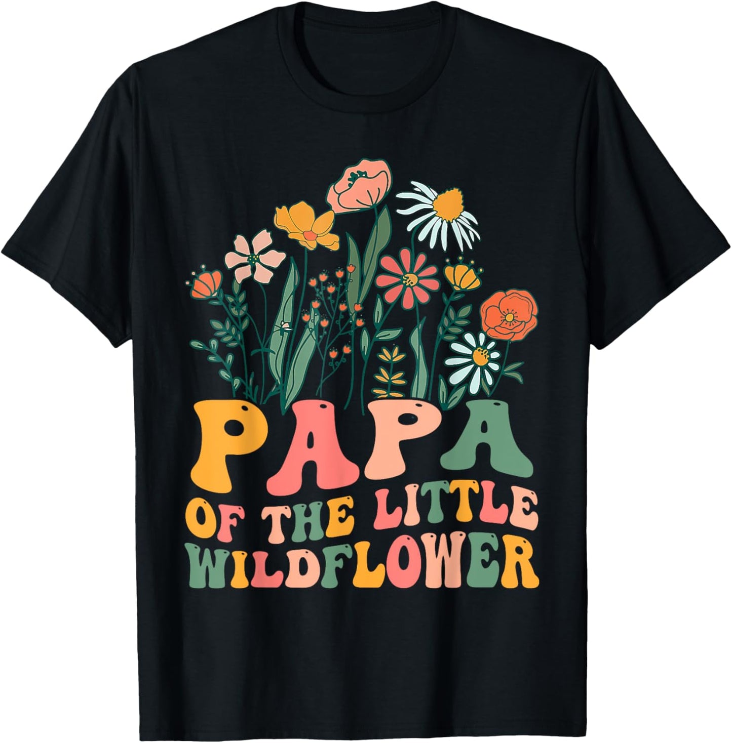 Papa Of The Little Wildflower Birthday Party Baby Shower T-Shirt - T-Shirt | Black