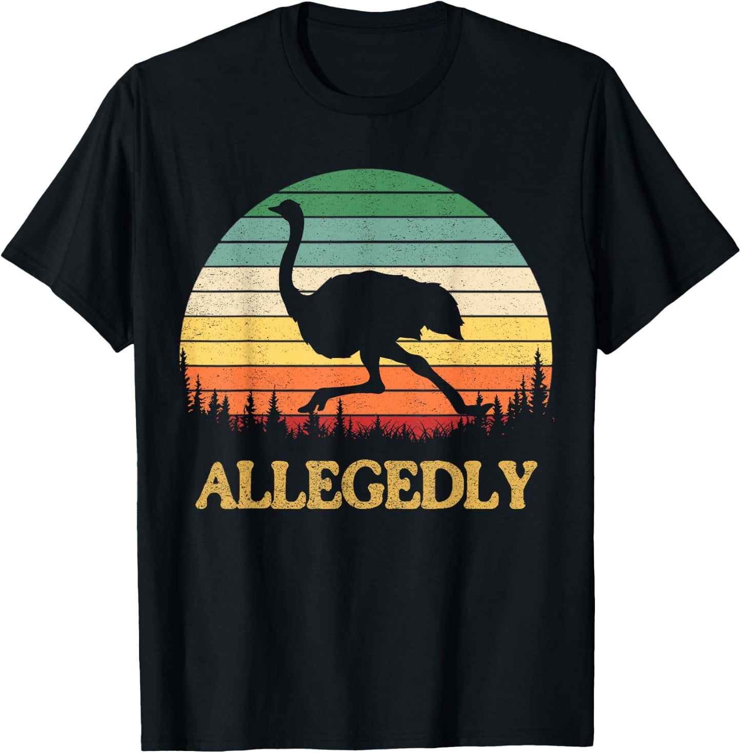 Allegedly Ostrich Shirt Gifts Men's Retro Classic Ostrich Lover Black Small Short Sleeve Classic Fit Pull On Straight Hem T-Shirt - T-Shirt | Black