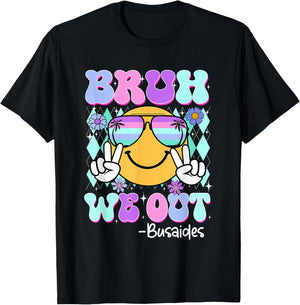 Retro Groovy Bruh We Out Bus Aides Last Day Of School T-Shirt - T-Shirt | Black