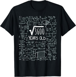 60th Birthday Square Root of 3600: 60 Years Old T-Shirt - T-Shirt | Black