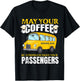 School Bus Apparel for a School Bus Driver T-Shirt - T-Shirt | Black